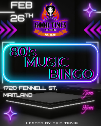 80's Music Bingo@Good Times Bar & Grill
